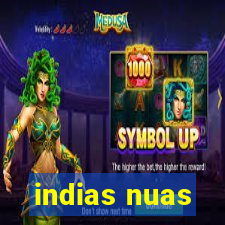 indias nuas